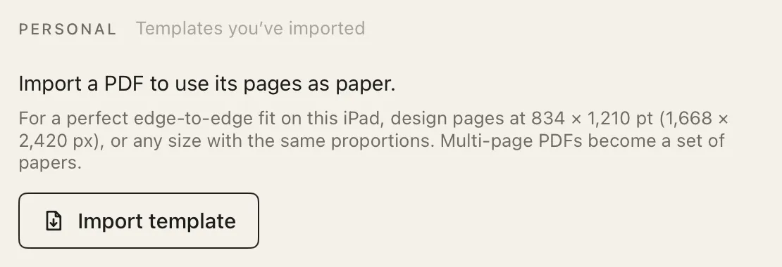 The Templates screen: import a PDF to use its pages as paper, sized for a perfect fit on this iPad.